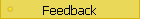 Feedback